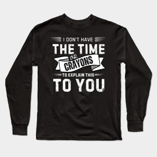 offensive humor Long Sleeve T-Shirt